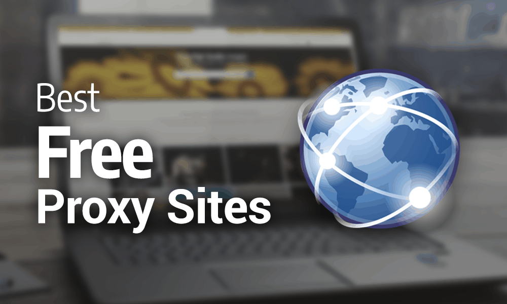 Proxy Site - Free Web Proxy Site to unblock blocked sites